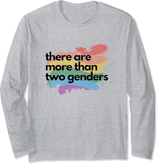 Funny There Are More Than 2 Genders for Two Men Women Saying Long Sleeve TShirt Amazon.co.uk